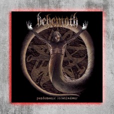 Винил - Behemoth - Pandemonic Incantations